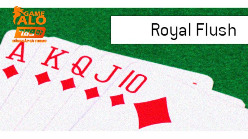 Royal flush là gì? Chia sẻ cách chơi nhận thưởng mỏi tay